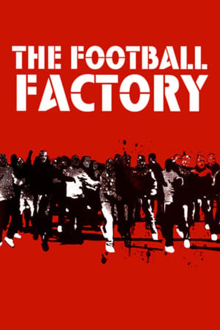 Película The Football Factory