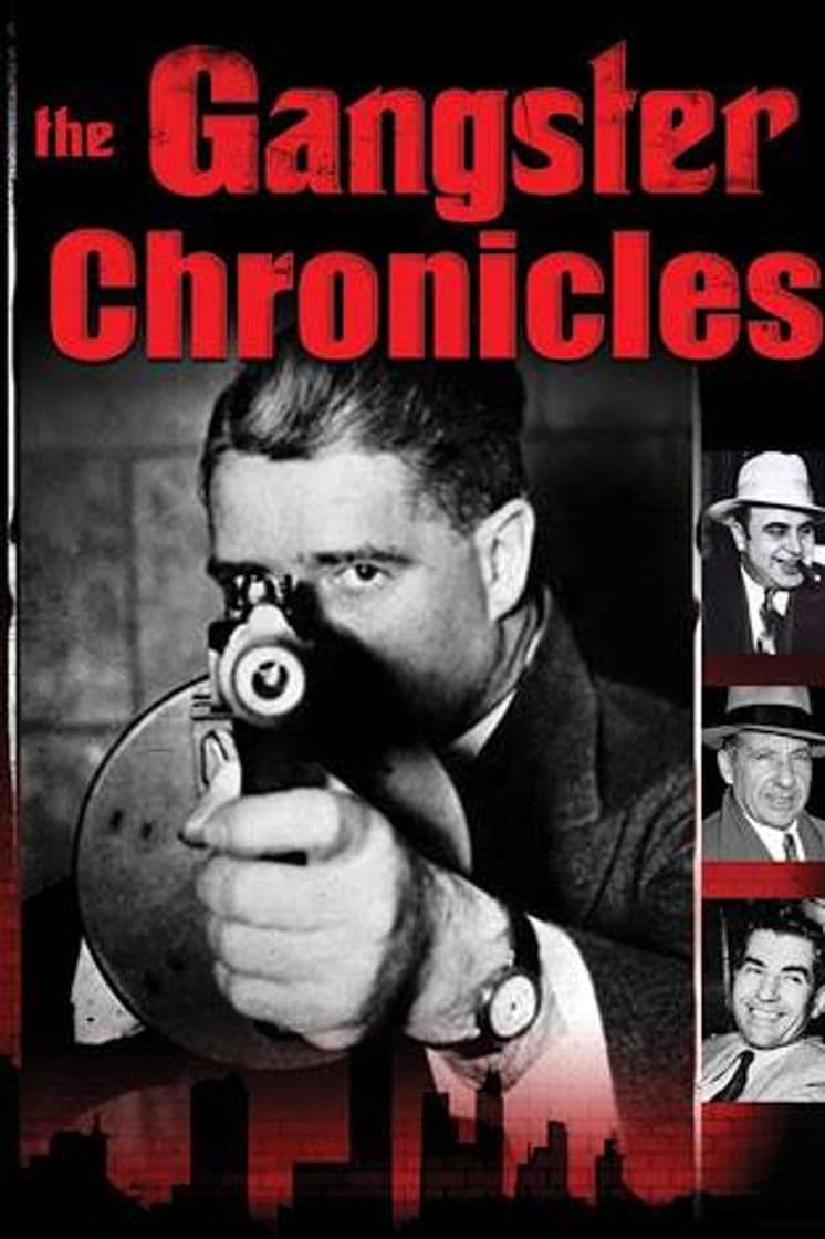 Serie The Gangster Chronicles