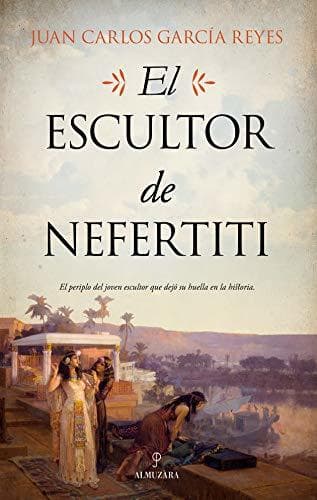 Book El Escultor de Nefertiti