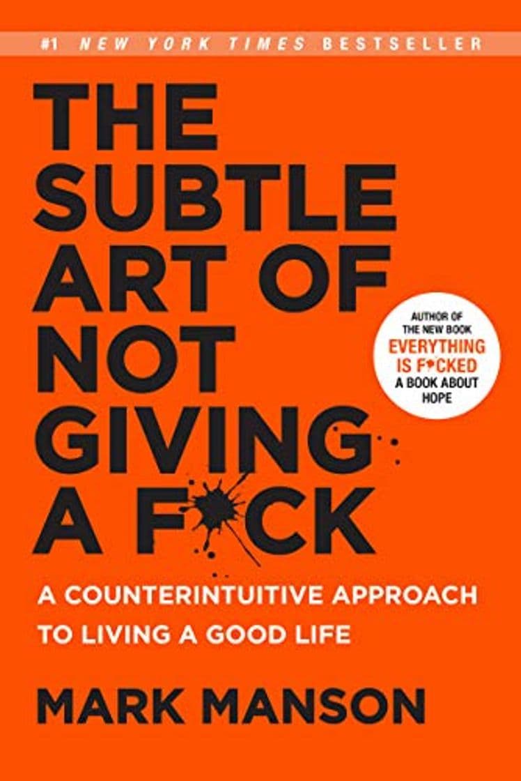 Book The Subtle Art of Not Giving a F*ck: A Counterintuitive Approach to