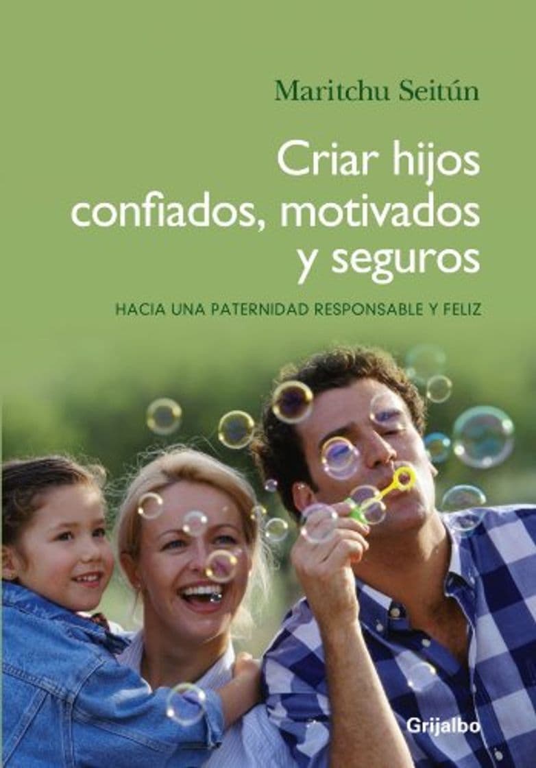 Libro Criar hijos confiados, motivados y seguros