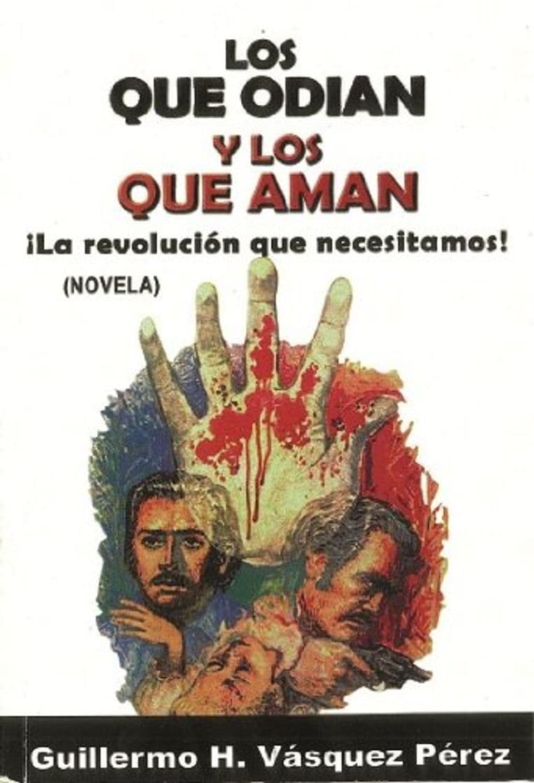 Libro LOS QUE ODIAN Y LOS QUE AMAN