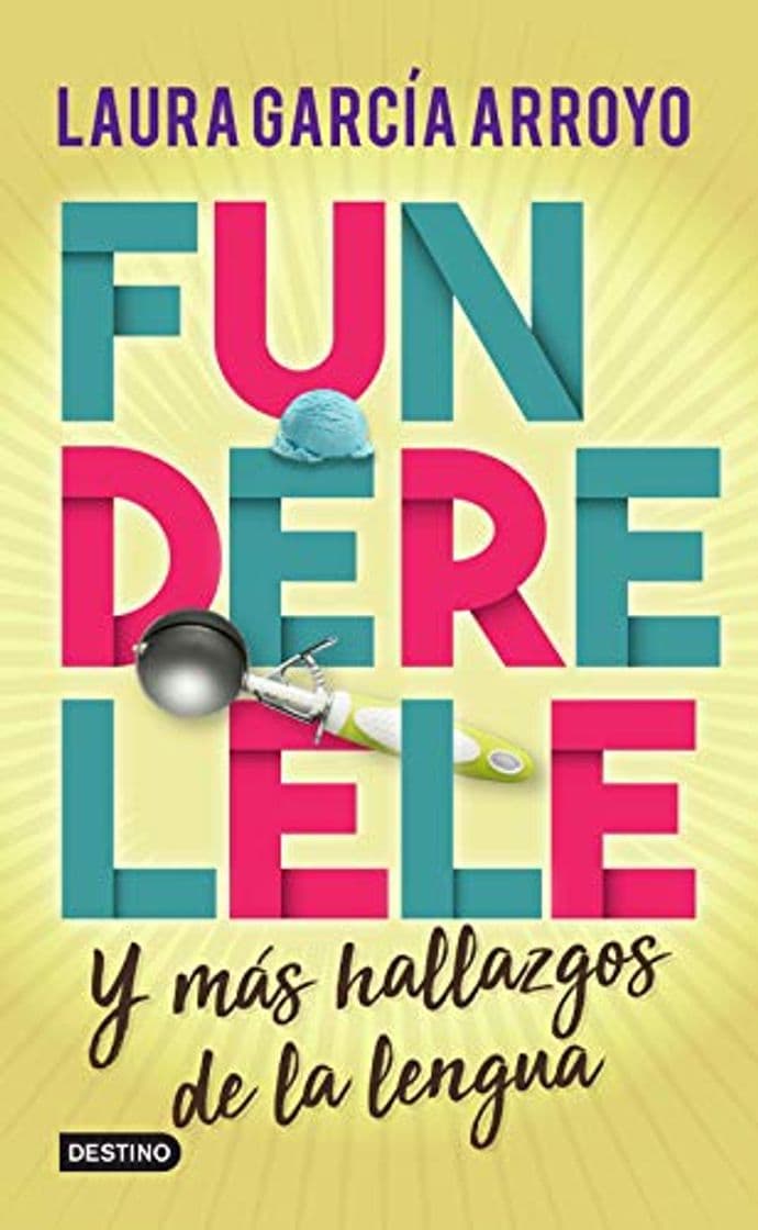 Libro Funderelele y más hallazgos de la lengua