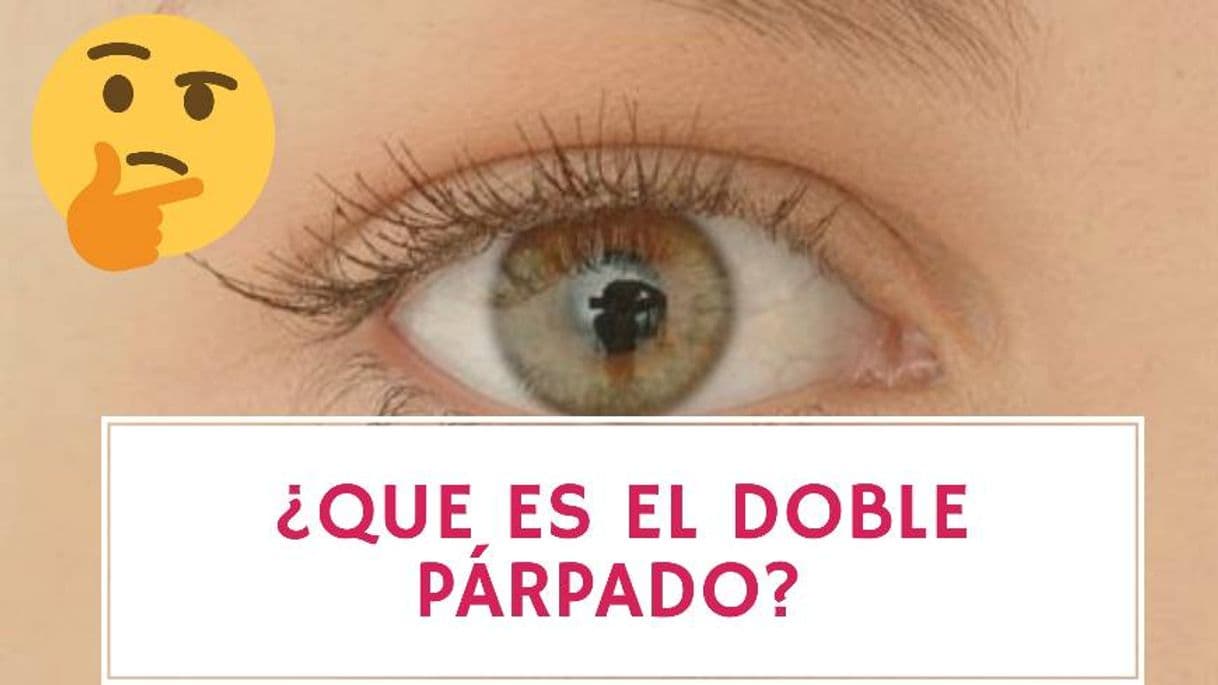 Moda ¿Que es el doble párpado? 