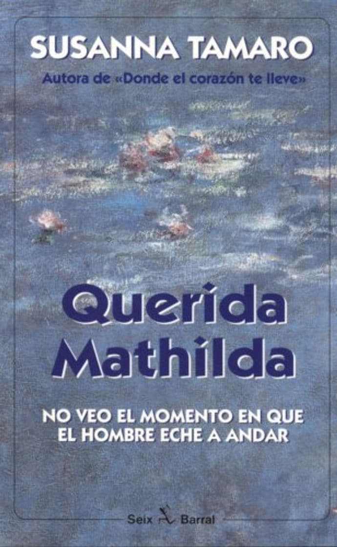 Libro Querida Mathilda/ Dear Mathilda