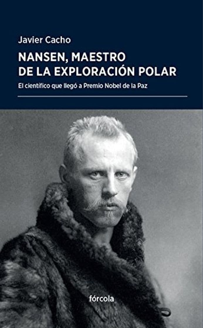 Libro Nansen, maestro de la exploración polar: El científico que llegó a Premio