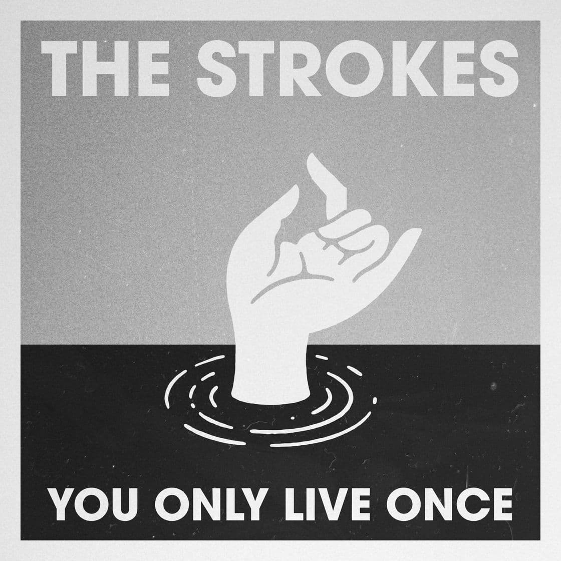 Canción You Only Live Once - The Strokes