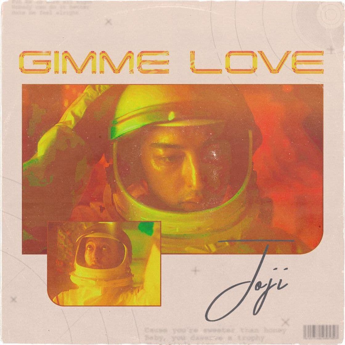 Canción Gimme Love - Joji