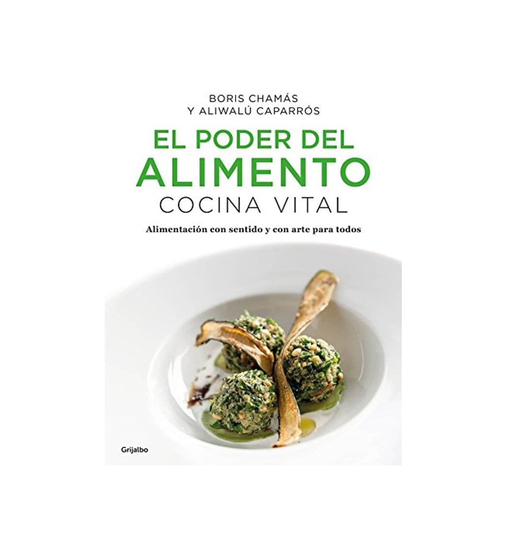 Libro El Poder del Alimento. Cocina Vital