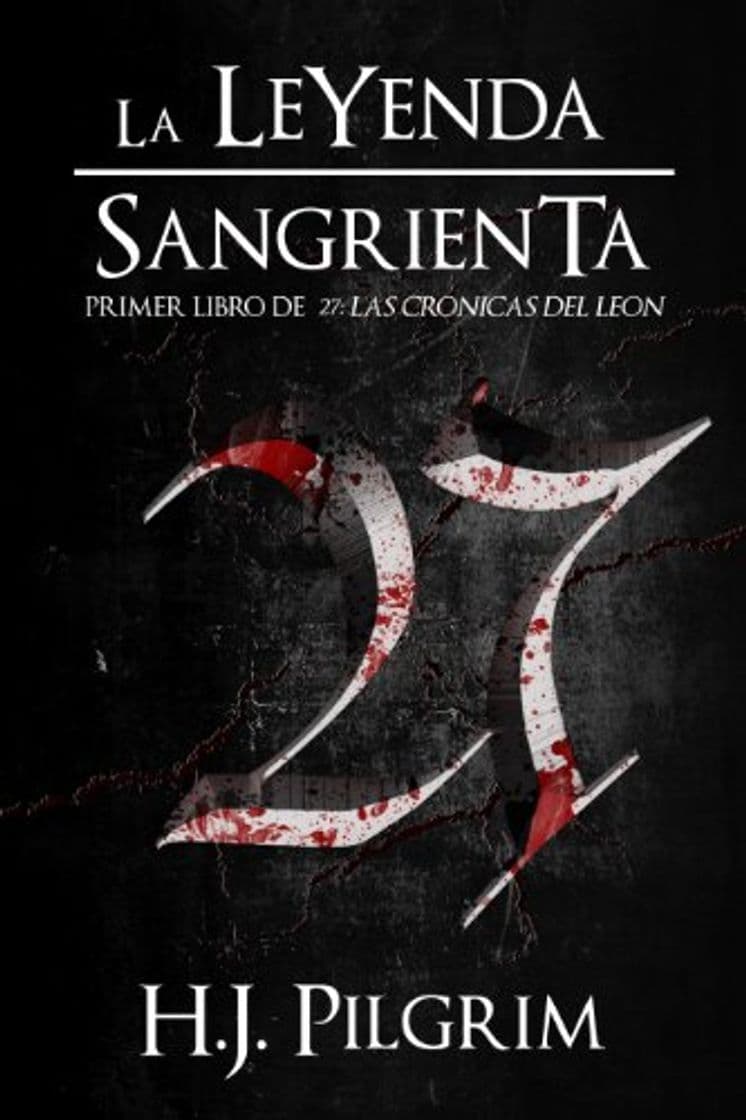 Book 27: La Leyenda Sangrienta