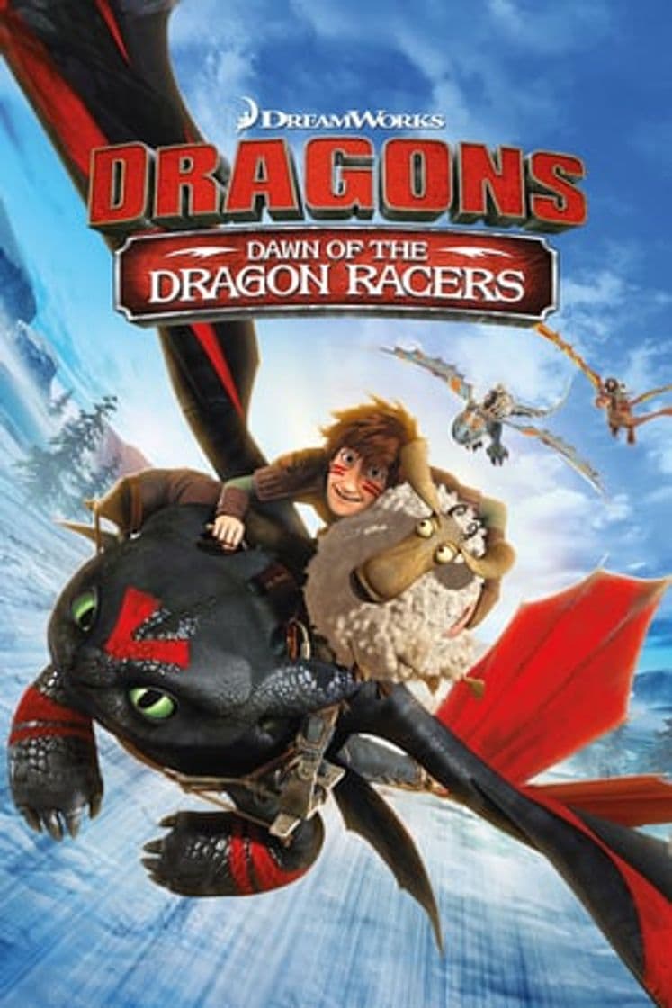 Película Dragons: Dawn Of The Dragon Racers