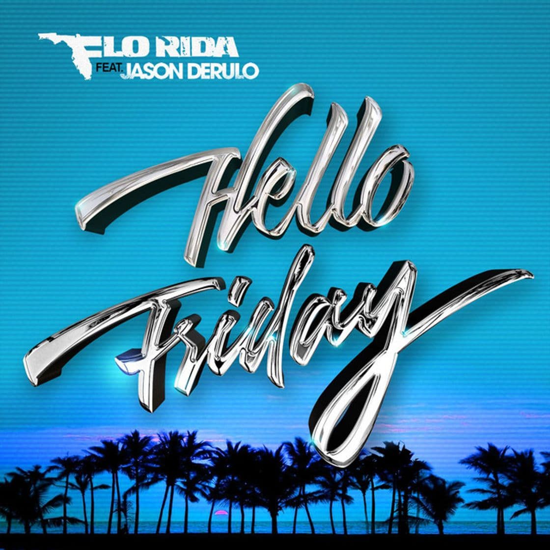 Canción Hello Friday (feat. Jason Derulo)