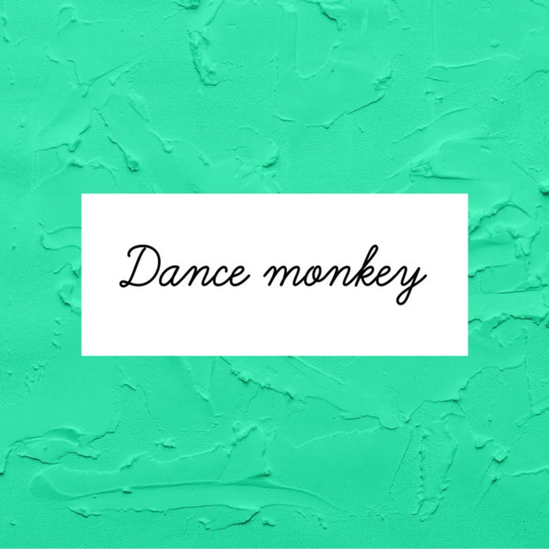 Canción Dance Monkey - Español