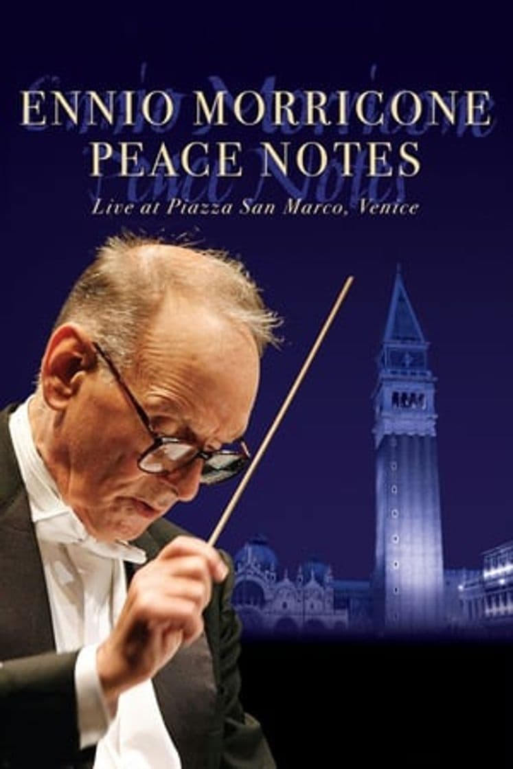 Película Ennio Morricone: Peace Notes