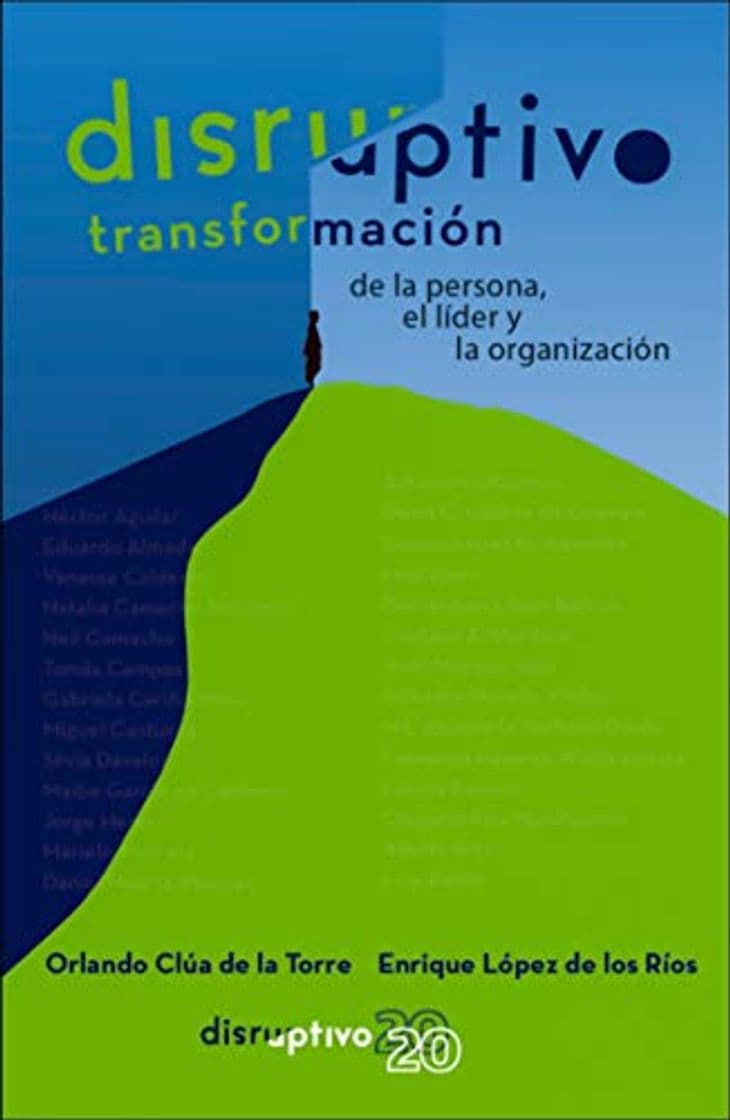 Libro Disruptivo: Transformación de la persona, el líder y la organización