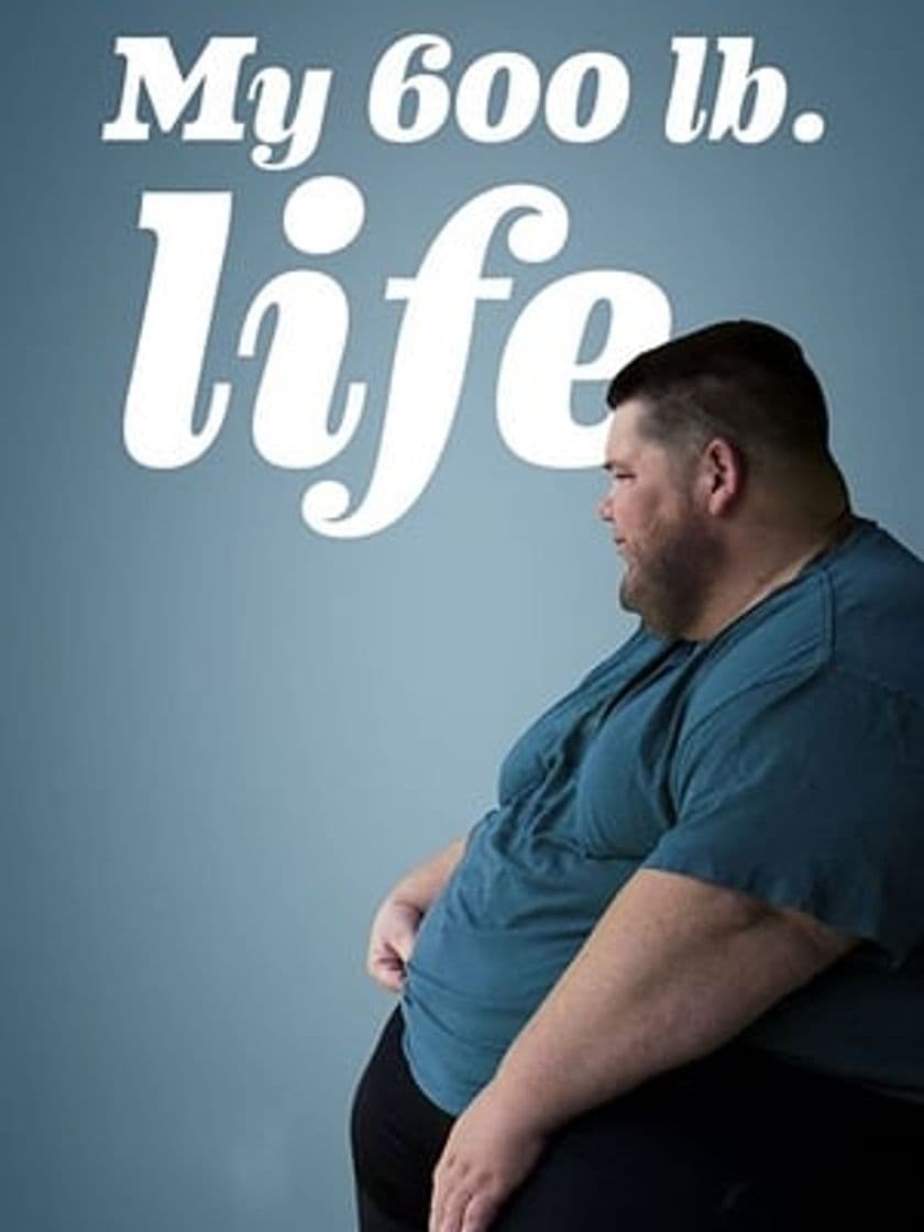 Serie My 600-lb Life