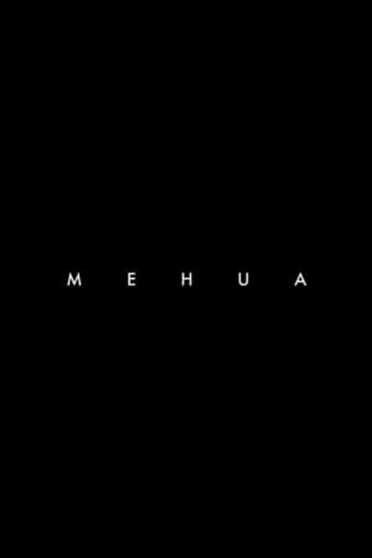 Movie Mehua