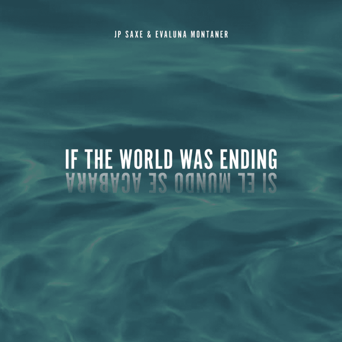 Moda JP Saxe - If The World Was Ending feat. Evaluna Montaner 