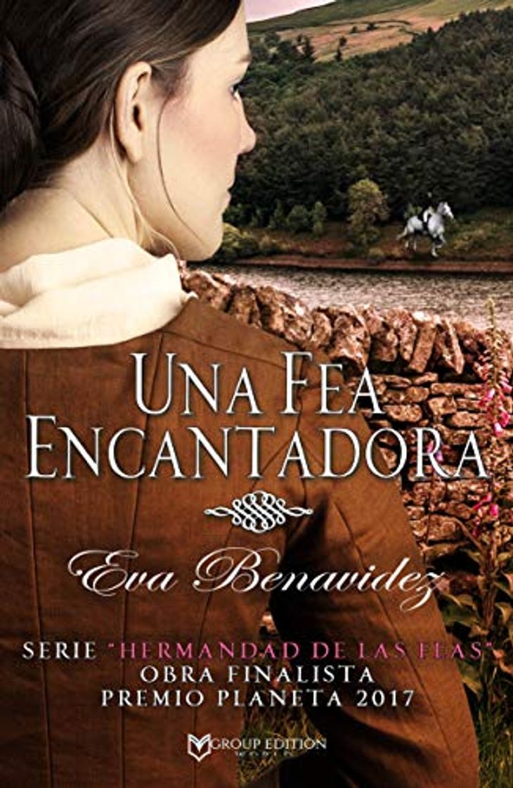 Book UNA FEA ENCANTADORA: NOVELA FINALISTA PREMIO PLANETA 2017