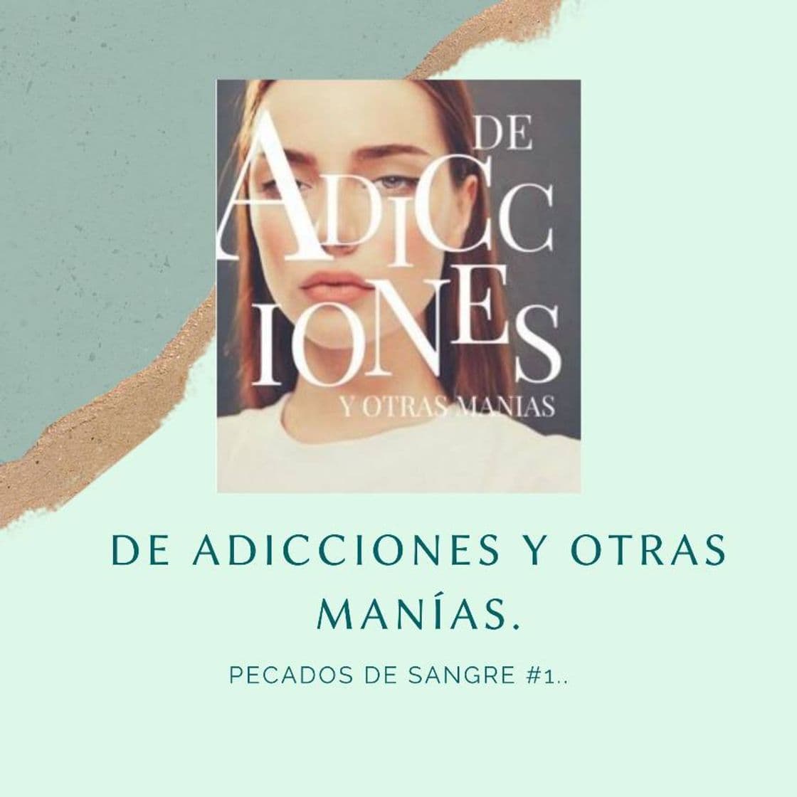 Moda Libro: De Adicciones y Otras Manías. Autor/a: AmaraBeige.