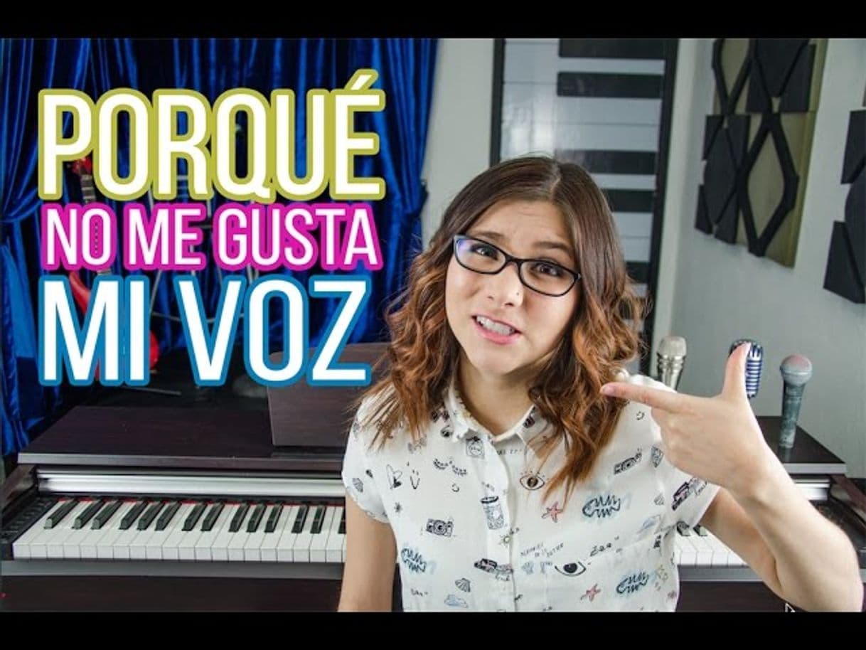 Fashion PORQUÉ NO ME GUSTA MI VOZ | Clases de Canto - YouTube