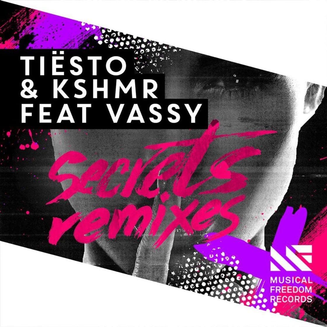 Music Secrets - Kshmr, Tiësto feat. Vassy