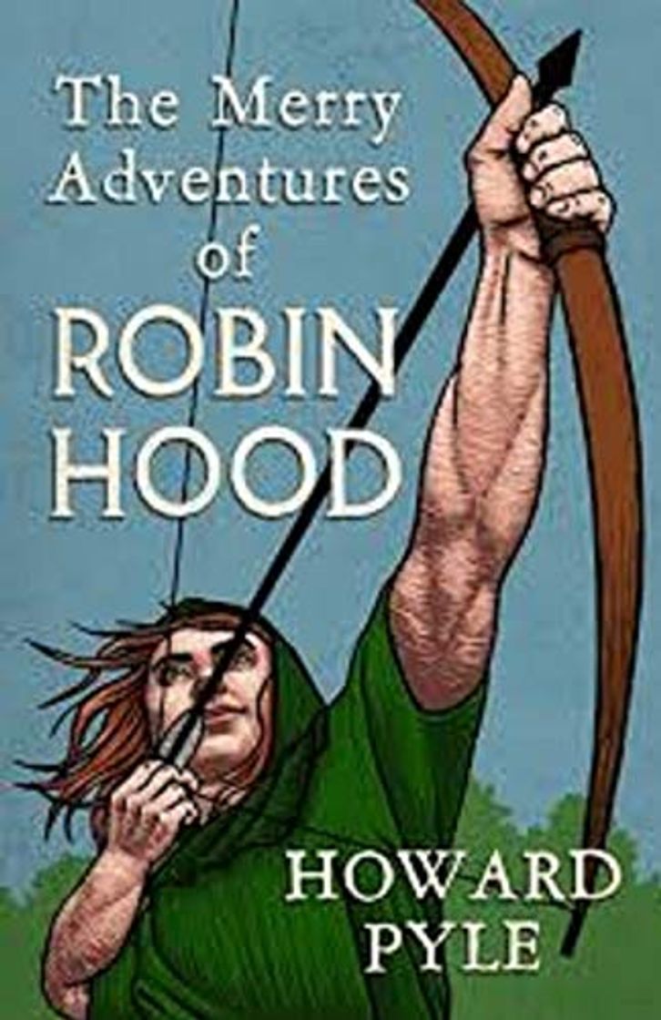 Book The Merry Adventures of Robin Hood Illustrated