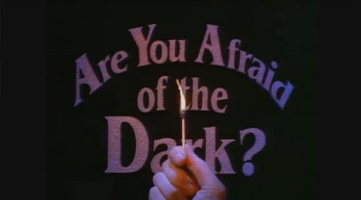 Serie Are You Afraid of the Dark?