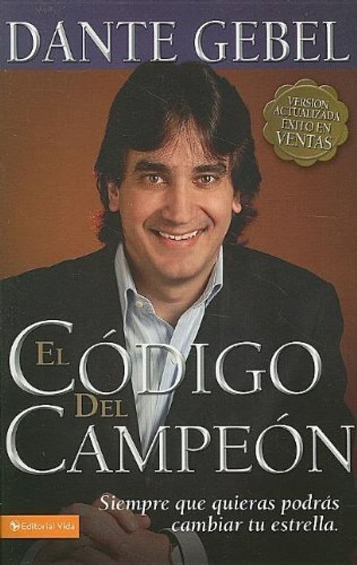 Libro El código del campeón nueva edición: Siempre que quieras podrás cambiar tu estrella