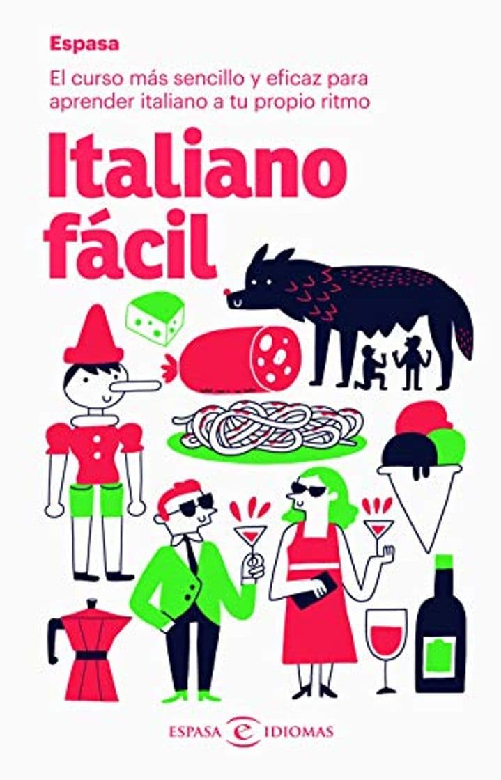 Libro Italiano fácil: El curso más sencillo y eficaz para aprender italiano a