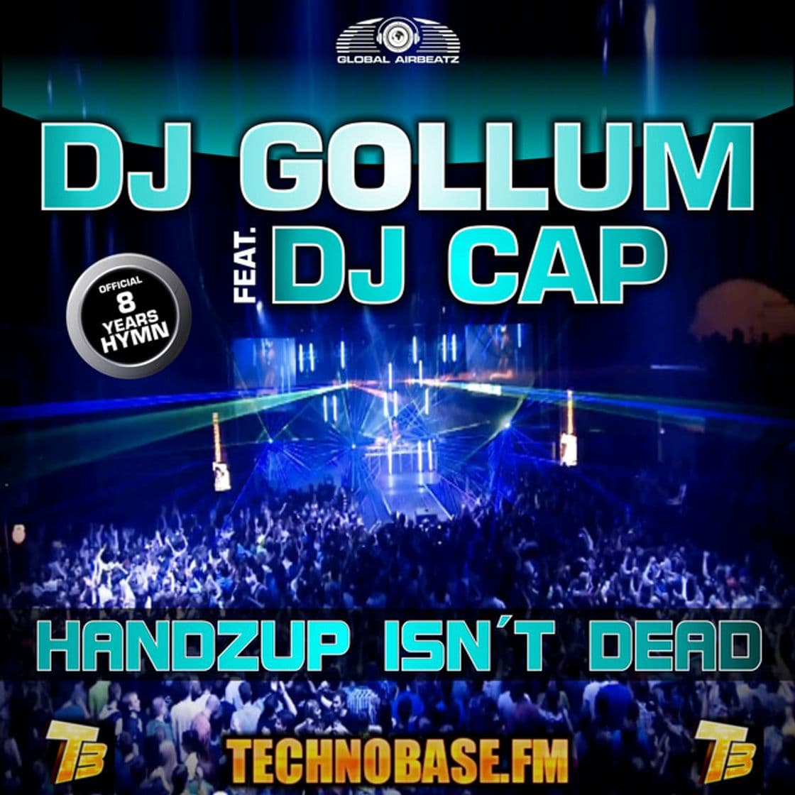 Music Handzup Isn't Dead (8 Years Technobase.fm Hymn) - Radio Edit