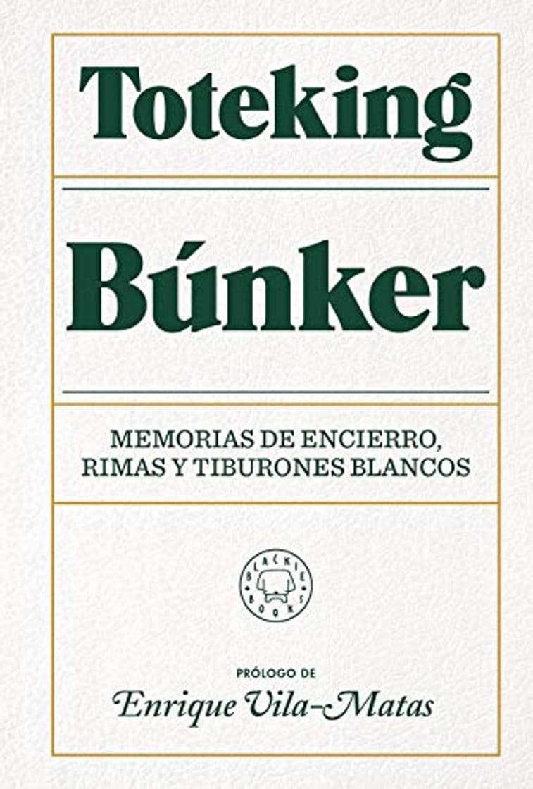 Libro Búnker: Memorias de encierro, rimas y tiburones blancos