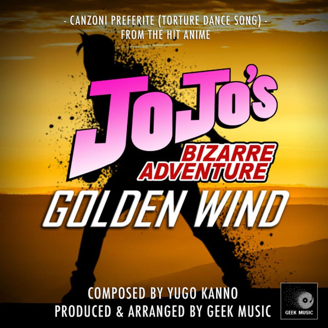 Canción JoJo's Bizarre Adventure Golden Wind: Canzoni Preferite (Torture Dance Song)