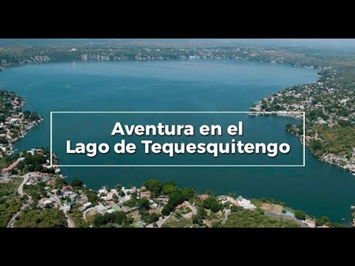 Lugar Lago de tequesquitengo