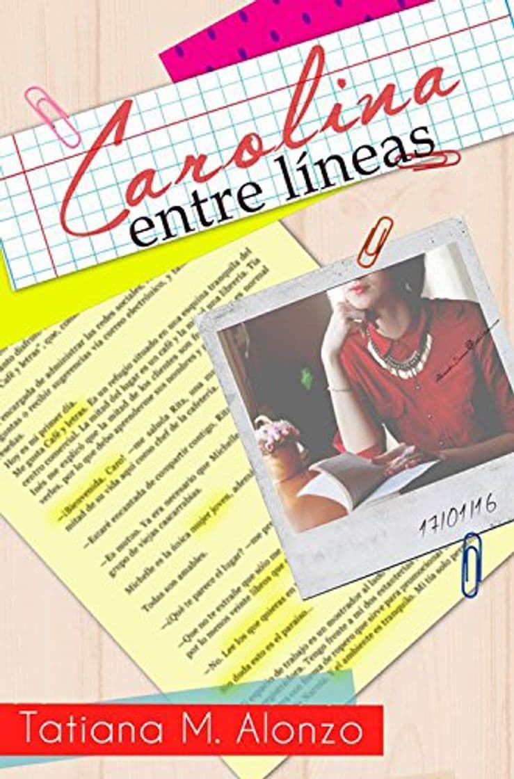 Libro Carolina entre líneas: Una comedia romántica