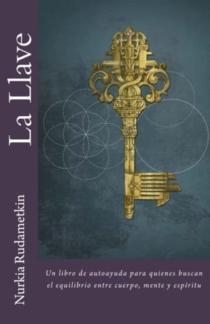 Libro La llave: Un libro de autoayuda para quienes buscan el equilibrio entre