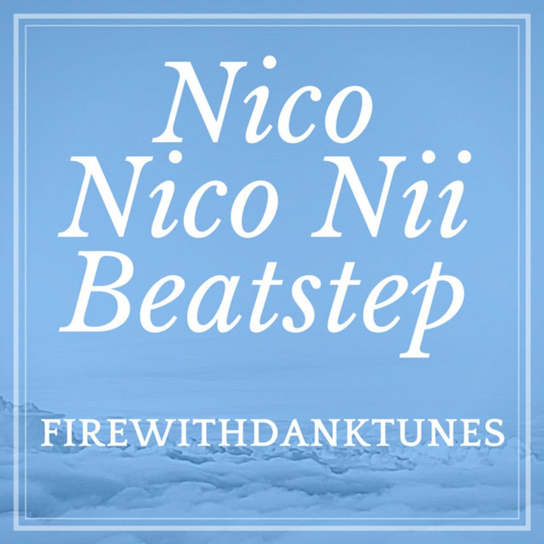 Canción Nico Nico Nii Beatstep