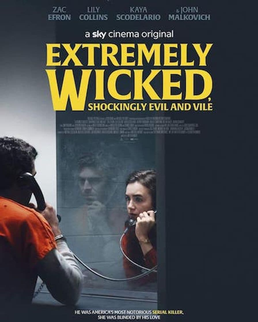 Movie Extremely Wicked, Shockingly Evil and Vile