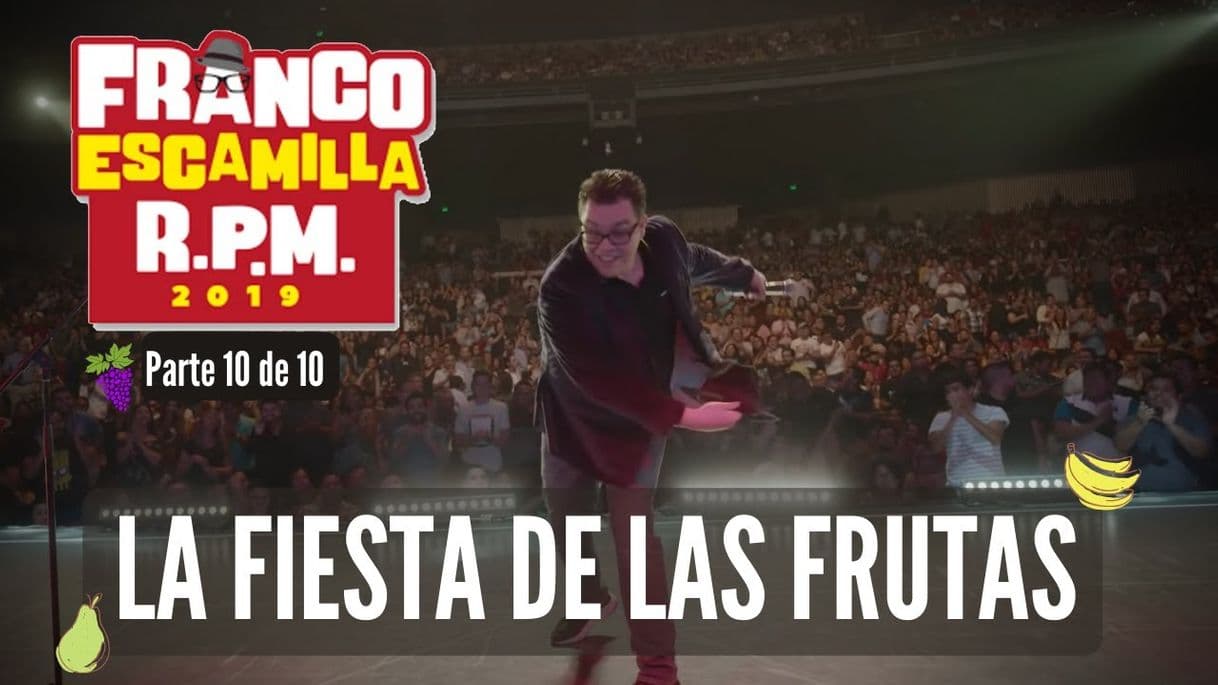 Fashion Franco Escamilla RPM (parte 10).- La fiesta de las frutas 