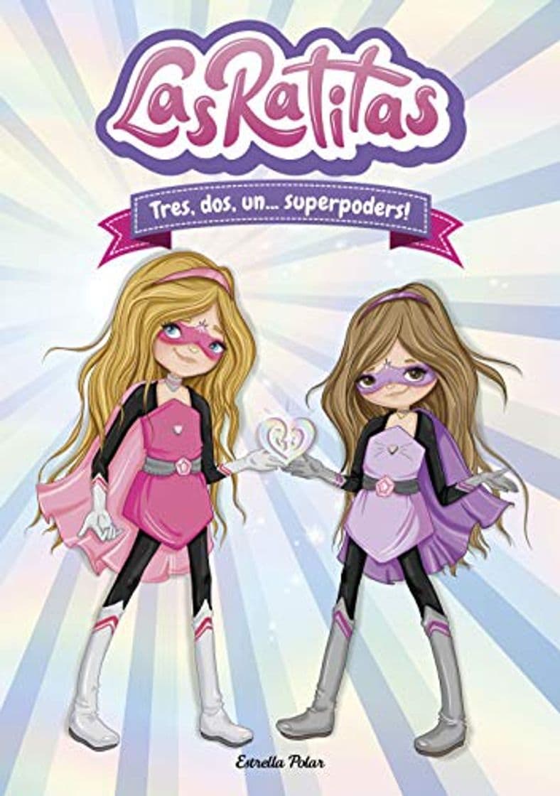 Libro Las Ratitas 1. Tres, dos, un... superpoders!