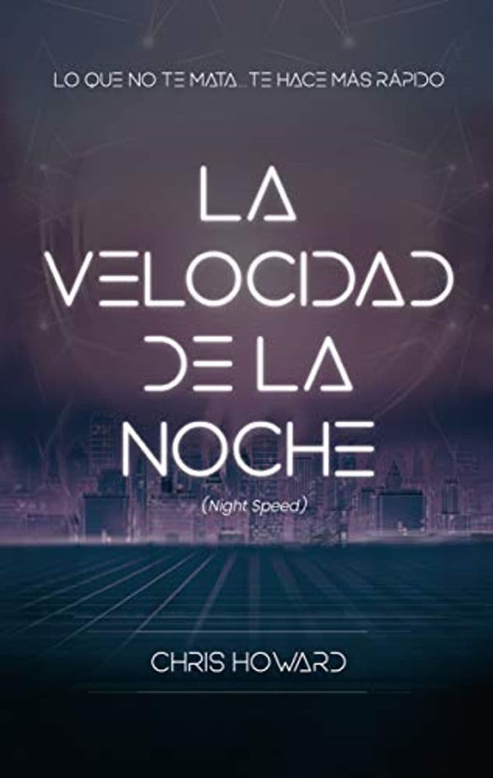 Libro La velocidad de la noche