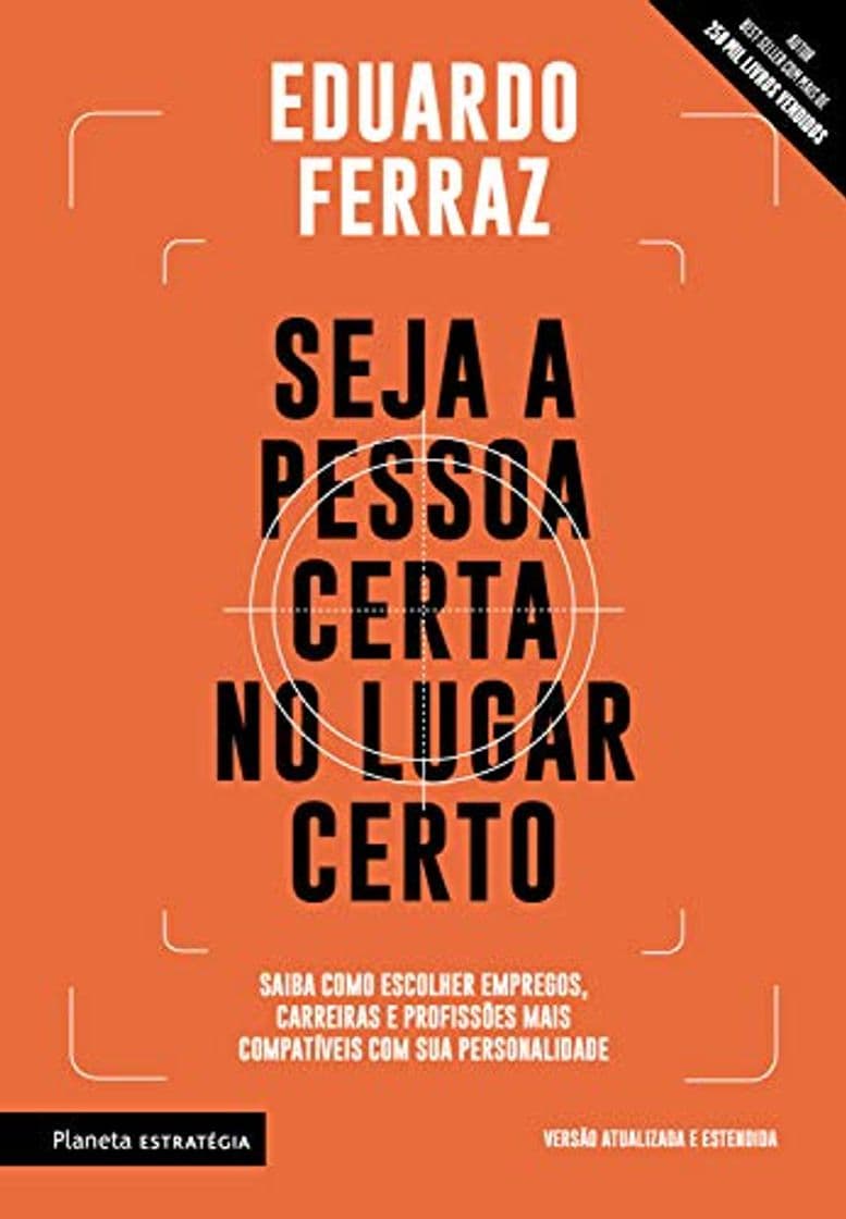 Libro Seja a pessoa certa no lugar certo