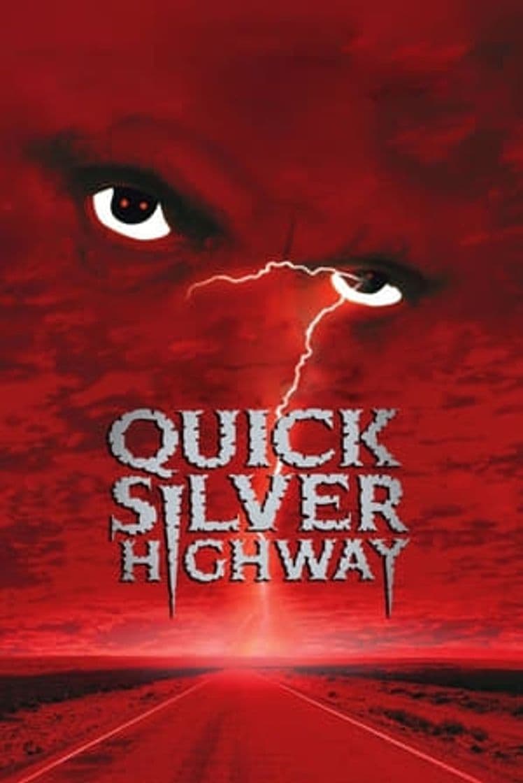 Película Quicksilver Highway