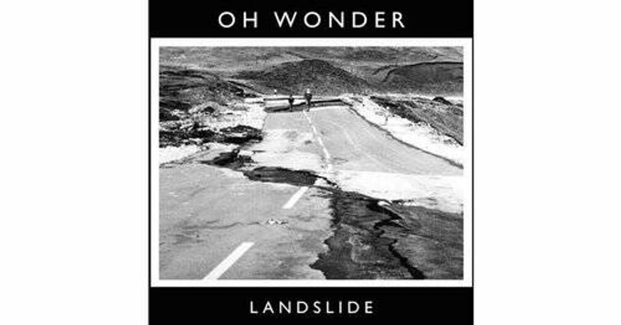 Canción Landslide - Oh Wonder