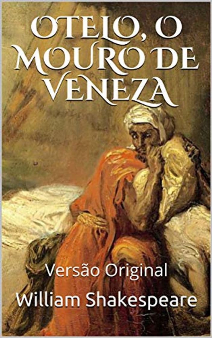 Moda OTELO, O MOURO DE VENEZA: Versão Original