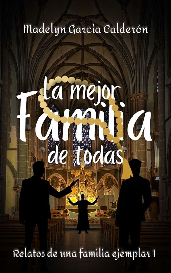 Book La mejor familia de todas -Madelyn García Calderón 