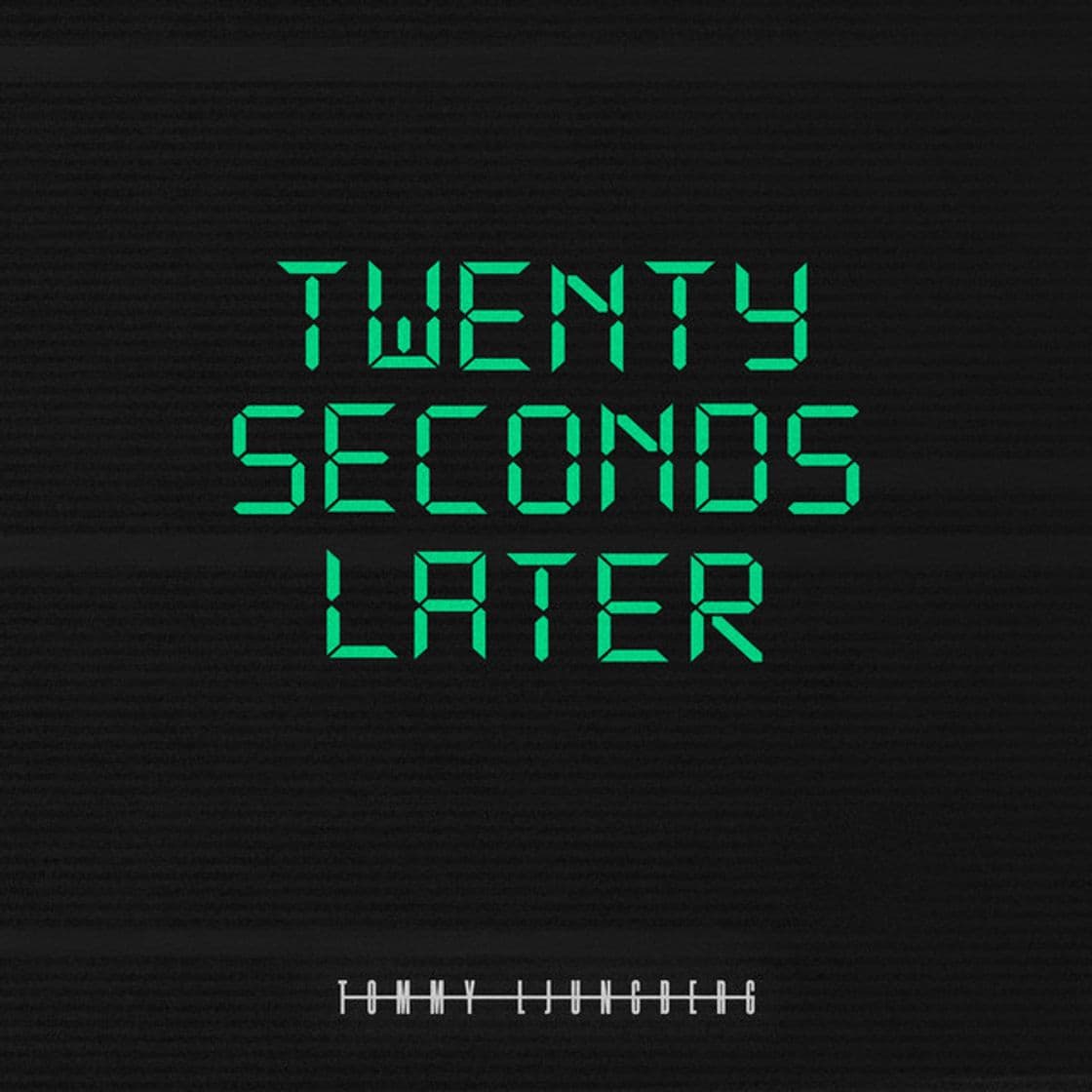 Canción Twenty Seconds Later