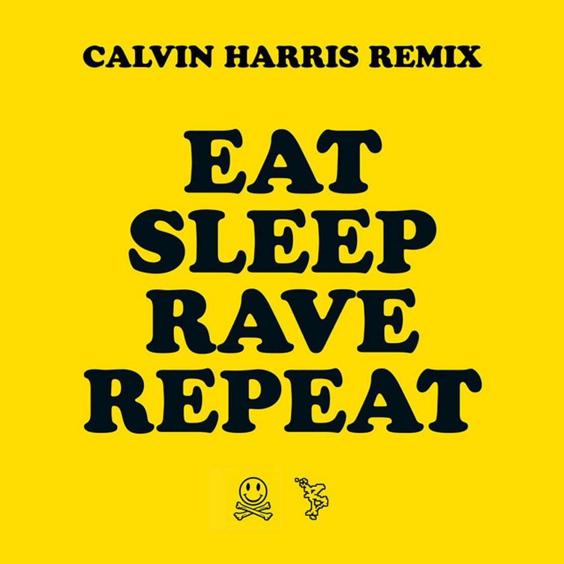 Music Eat Sleep Rave Repeat (feat. Beardyman) - Calvin Harris Radio Edit