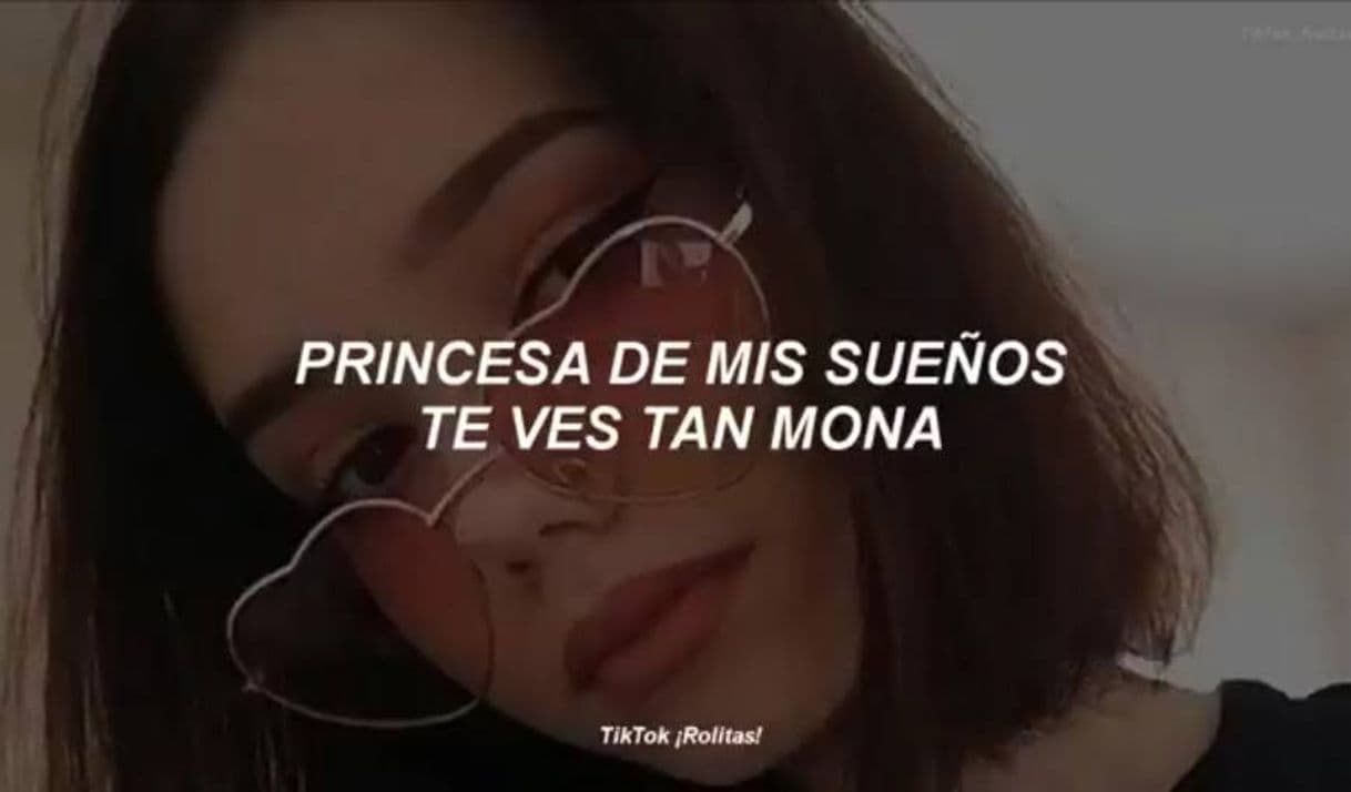 Canción Princesa de mis sueños se ve tan mona... (letra) ❤️ 