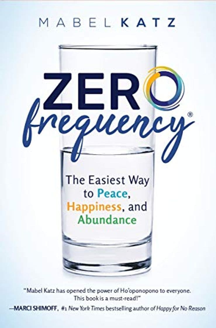 Libro Zero Frequency: The Easiest Way to Peace, Happiness, and Abundance